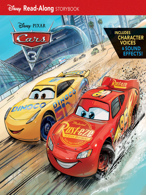 Disney Books创作的Cars 3 Read-Along Storybook作品的详细信息 - 可供借阅